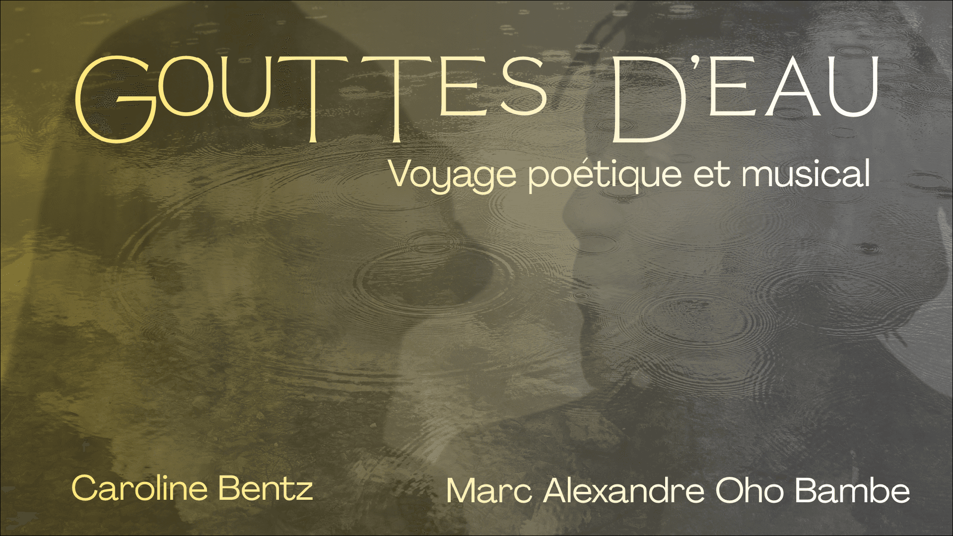 Gouttes d'Eau - Marc Alexandre Oho Bambe et Caroline Bentz (piano)